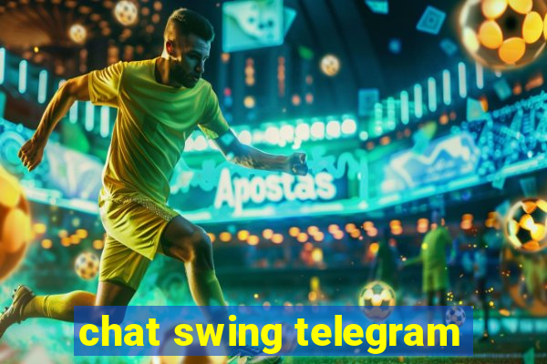 chat swing telegram